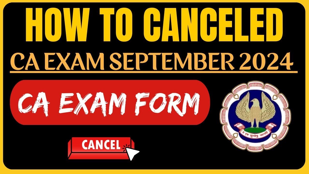 September Incomplete Form How to Canceled CA Exam Form September 2024 - YouTube