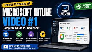 What is Microsoft Intune 🚀 | Intune Beginner to Advanced #1