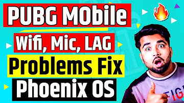 PUBG Mobile on Phoenix OS 😍 Wifi, Mic & Lag Problem FIX - 2023
