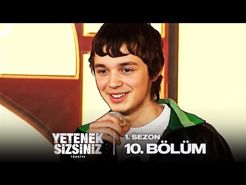 Yetenek Sizsiniz Türkiye 1. Sezon 10. Bölüm