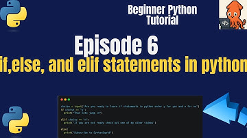 Python Episode 6 — Master If, Else & Elif FAST