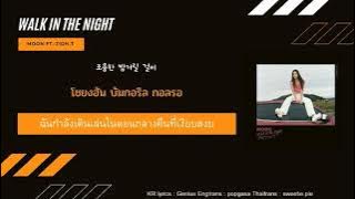Thaisub | Walk in the night - MOON (ft. Zion.T) #sweetiepiethsub