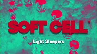 Soft Cell - Light Sleepers (Official Audio) screenshot 5