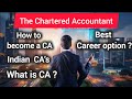 Indian Chartered Accountant | All Details of CA Course | #charteredaccountant #cainindia