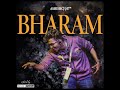 Ashishcn47  bharam explicit  prod by parth gada  official music