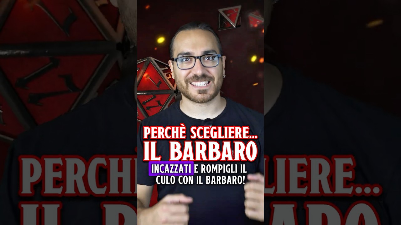 D&D | Perché scegliere... IL BARBARO