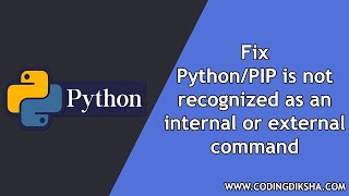 [solved] python/pip is not recognized as an internal or external command | 100% working method