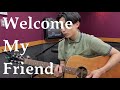 「Welcome My Friend」/ OKAMOTO'S