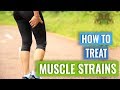 How To Treat Muscle Strains or Tears