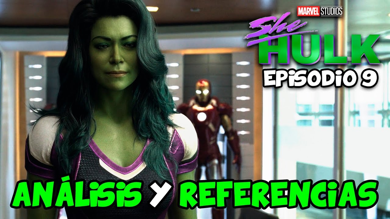 Crítica 1x09 de She-Hulk: Abogada Hulka - Un final que hace justicia a una  serie irregular
