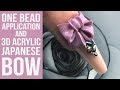 Japanese Style 3D Acrylic Bow on a One Bead Application Ballerina Nail