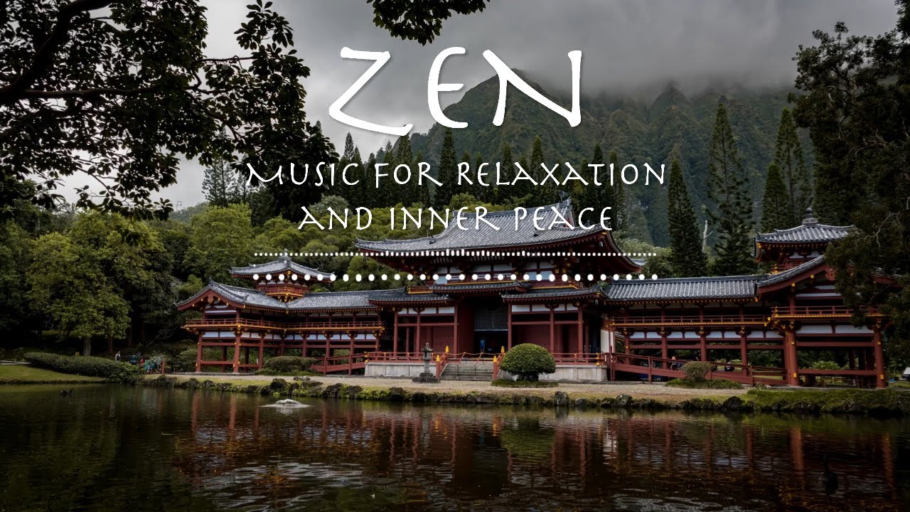 Zen Harmony: Soothing Music for Relaxation and Inner Peace - YouTube
