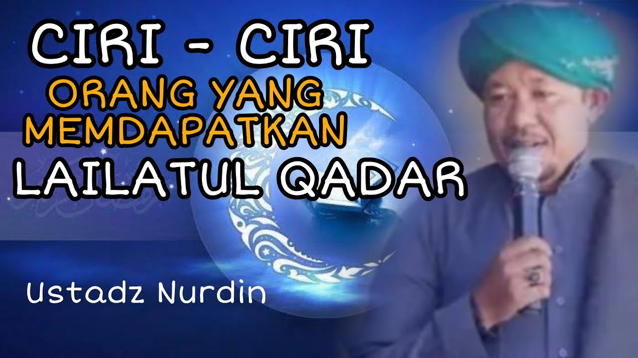 Ceramah Musthafawiyah/ Ciri & Tanda Orang Yang Mendapatkan Malam Lailatul Qadar/ Ayah Nurdin