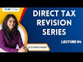 Income Tax Revision_June 2021_ Lecture 04