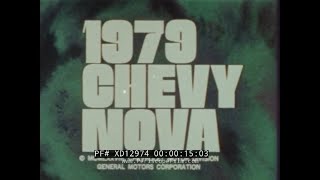 1979 CHEVY NOVA, MALIBU & MONZA AUTOMOBILE SALES FILM  CHEVROLET CARS XD12974