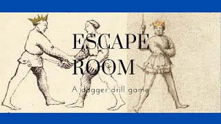 Escape Room - A Dagger Drill