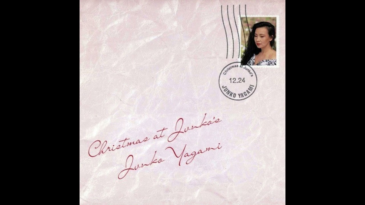 八神純子　Christmas at Junko's CD Junko Yagami – Christmas At Junko's (1992) (Full Album) - YouTube