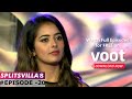 Splitsvilla season 8  episode 20  all is fair in love and war