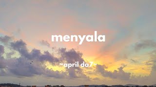 menyala-aprilda7 || (lirik lagu)