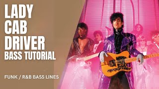 Prince Lady Cab Driver Bass lesson chords