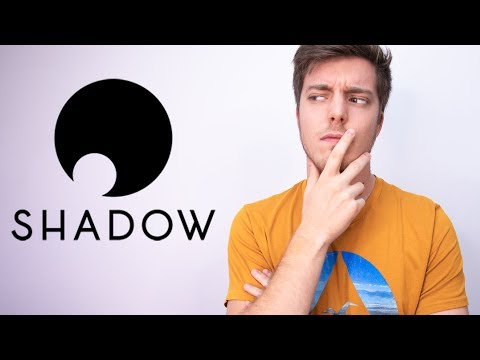 Shadow PC - J'AI TESTÉ !