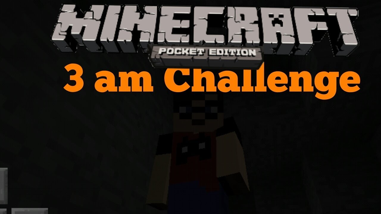 Minecraft 3am Challenge