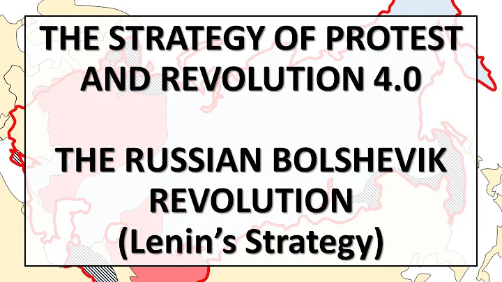 The Russian Bolshevik Revolution (Lenin's Strategy)  |  Strategy of Protest and Revolution 4.0 - DayDayNews