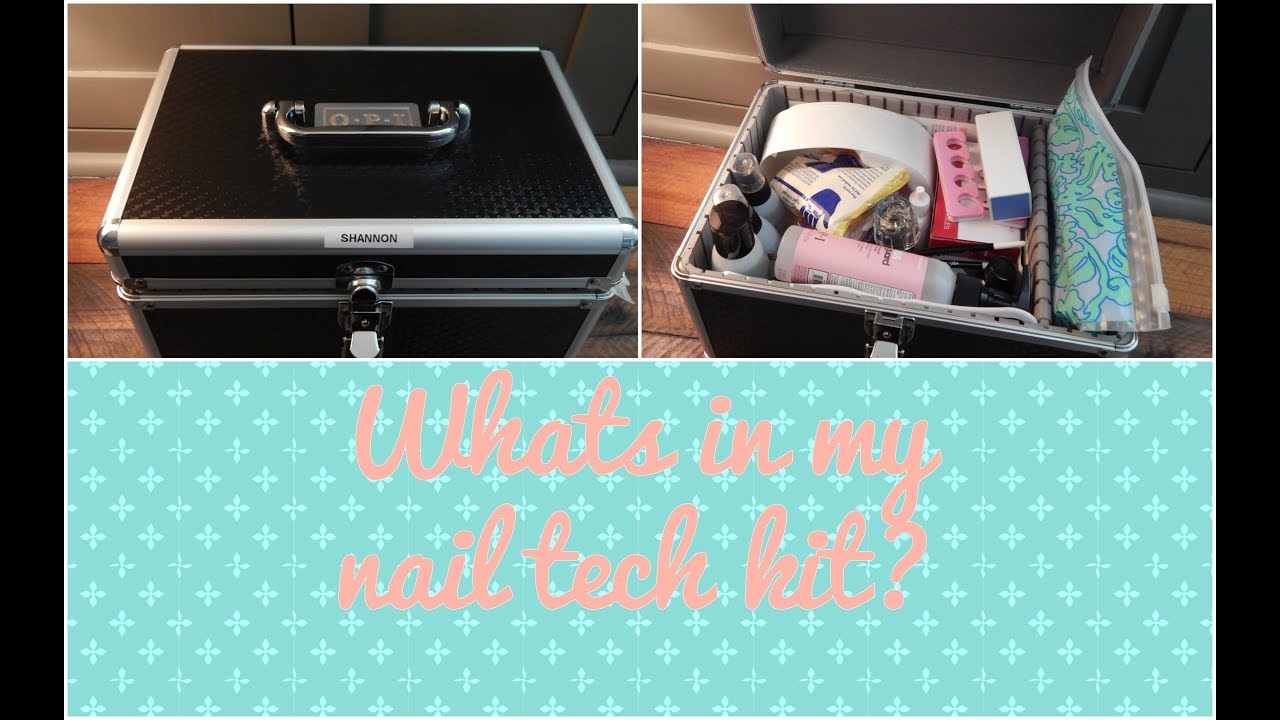 Whats in my Nail Tech kit?!?!
