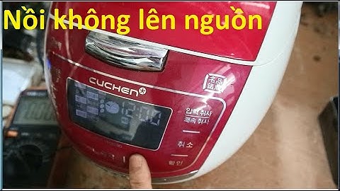 Nồi cơm Cuchen không lên nguồn