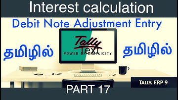 Interest Debit Note Adjustment Entry  [ Tally ERP 9 ] [ Audio In Tamil ]