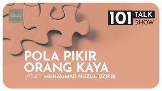 POLA PIKIR ORANG KAYA - 101 TALK SHOW