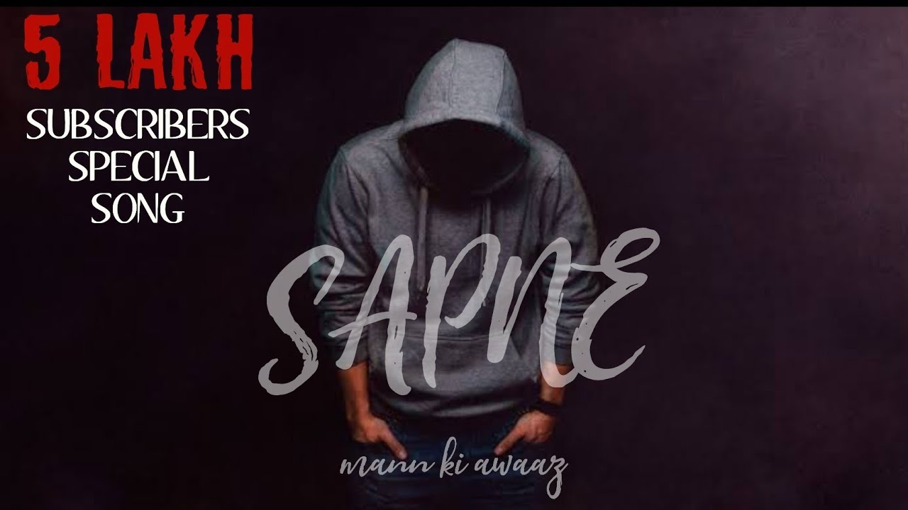 Sapne   Music video    Motivational song in hindi by mann ki aawaz