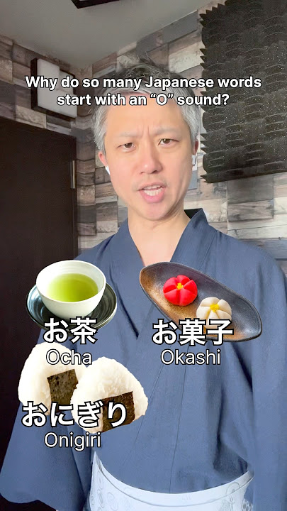 Why do so many Japanese words start with an “O” sound?