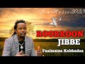 Faalmataa Kabbadaa ROORROON JIBBE New Ethiopian Oromo Music 2023 Official Faalmataa Kabbadaa ROORROON JIBBE New Ethiopian Oromo Music 2023 Official