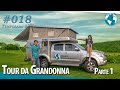 TOUR DA GRANDONNA - PARTE 1 ⎮ T1・EP18