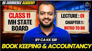 11th Commerce I Book Keeping & Accountancy I Chapter 1 Introduction to Book Keeping Lecture 1