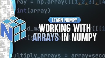Working With Arrays In NumPy