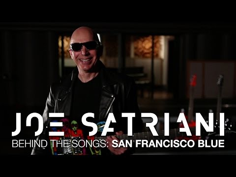 Joe Satriani Behind The Songs: "San Francisco Blue" from the new album Shockwave Supernova