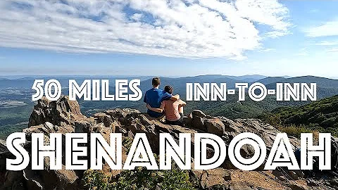 50 miles in Shenandoah National Park! | Appalachian Trail Section Hike | 4-day Inn-to-Inn experience