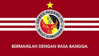 Anthem Tim Semen Padang FC | The Poacher - Hanya Untukmu