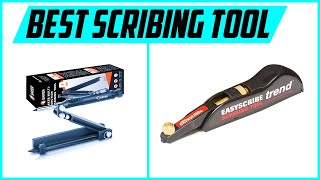 Top 8 Best Scribing Tool Reviews For All Kinds Of Work - ElectronicsHub