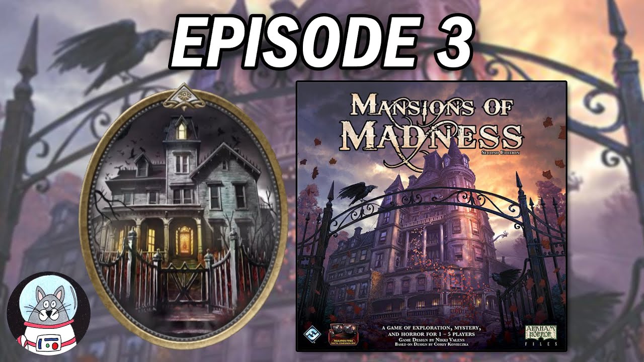 Behind Closed Doors - Mansions of Madness Playthrough Episode 3