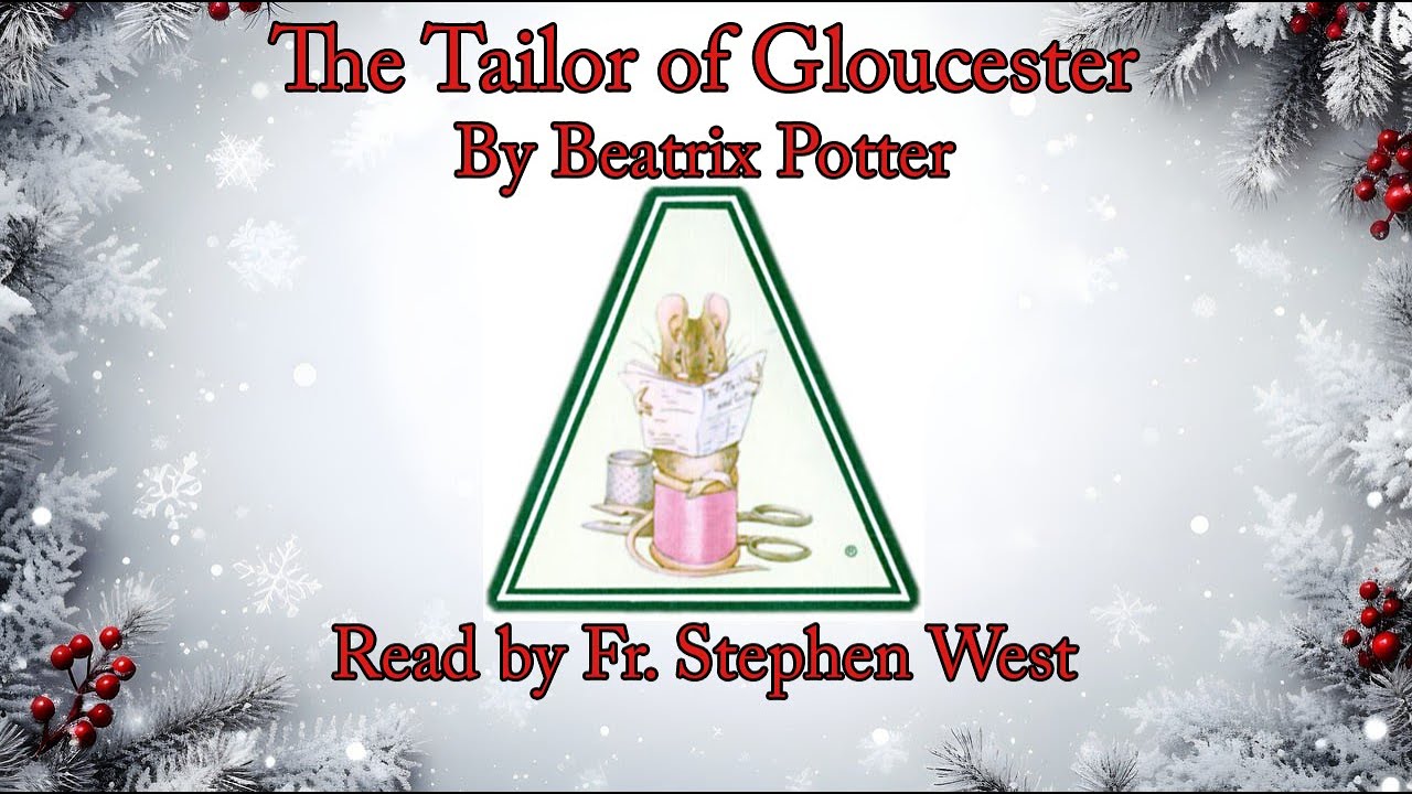 The Tailor of Gloucester by Beatrix Potter - YouTube