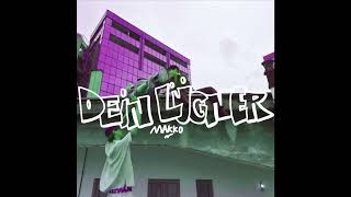 [Sped up] &quot;Dein Lügner&quot; - Makko