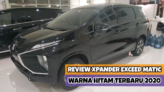 Review Mitsubishi Xpander Tipe Exceed Matic AT Warna Hitam Terbaru 2020 - Spesifikasi Mobil