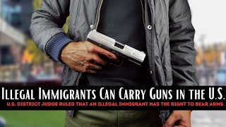 Illegal Immigrants Can Carry Guns in the U.S. by Bushcraft Family 186 views 1 month ago 6 minutes, 50 seconds