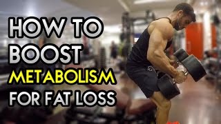 How to increase metabolism for fat loss!