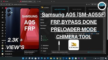 Samsung A05 (SM-A055F) FRP Bypass | Bit 9 | MTK Preloader Mode | Chimera Tool
