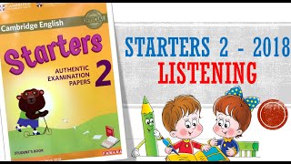STARTERS 2 | 2018 | TEST 2 | LISTENING | CAMBRIDGE | ENGLISH WITH HAOHAO CHANNEL