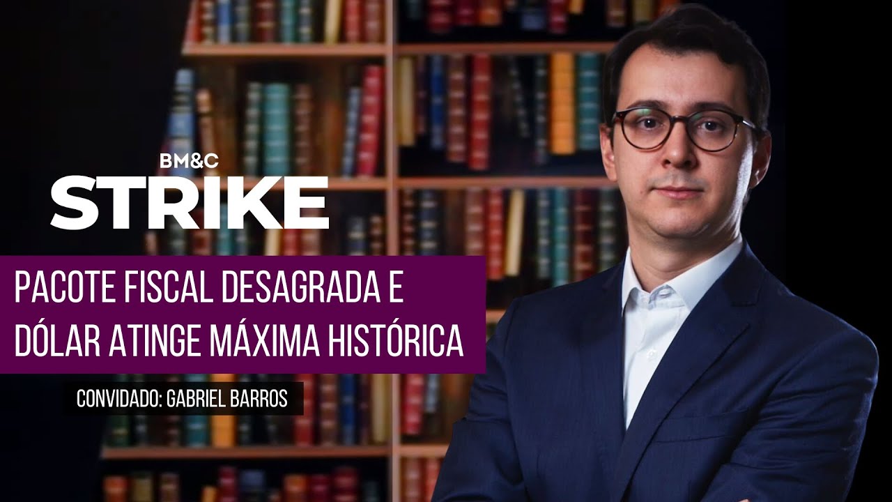 Pacote fiscal e a reação do mercado | BM&C STRIKE